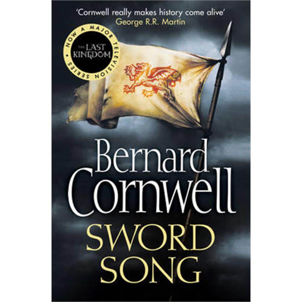 Sword Song (The Last Kingdom Series, Book 4) (Paperback) - Bernard Cornwell